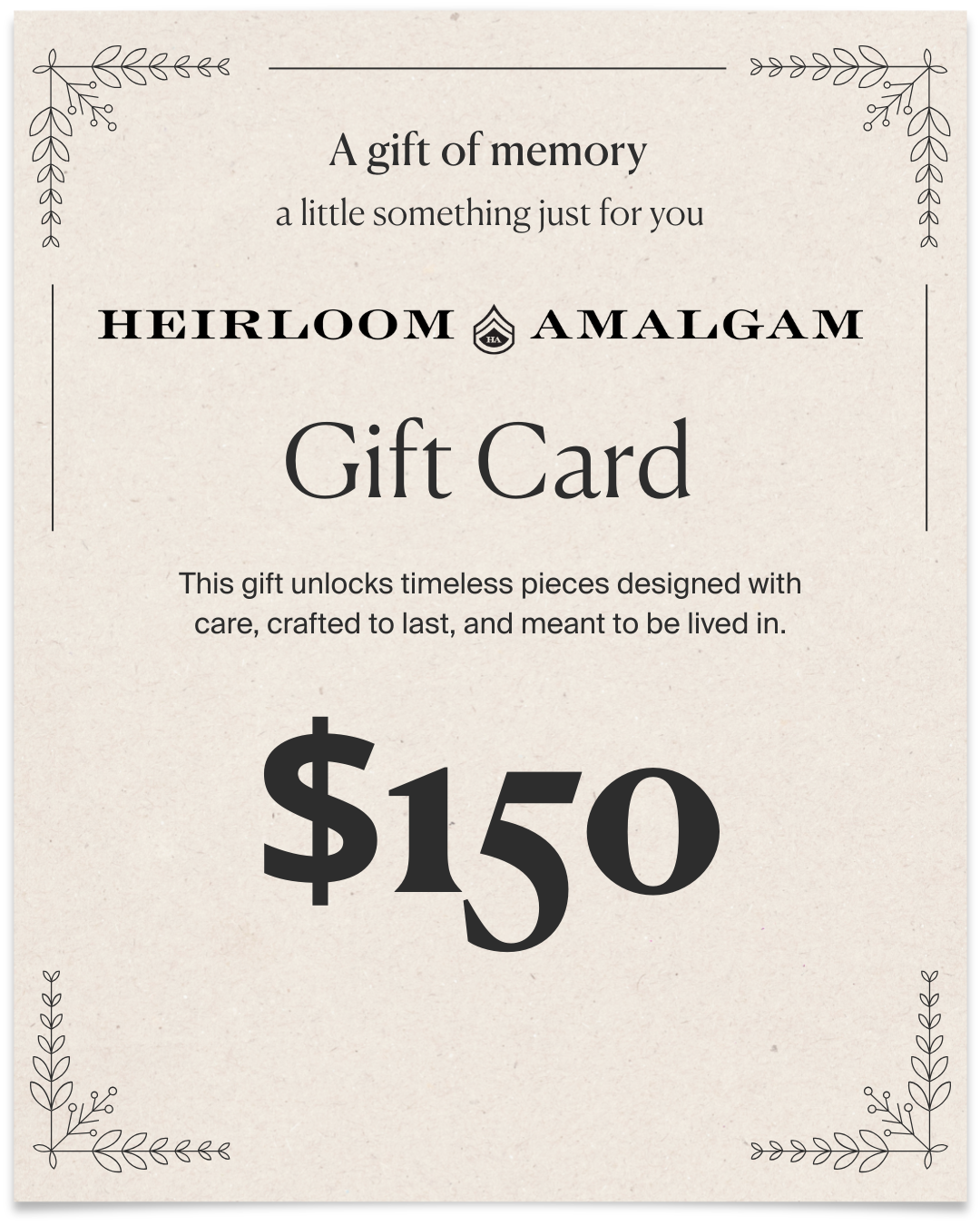 Heirloom Amalgam Gift Card